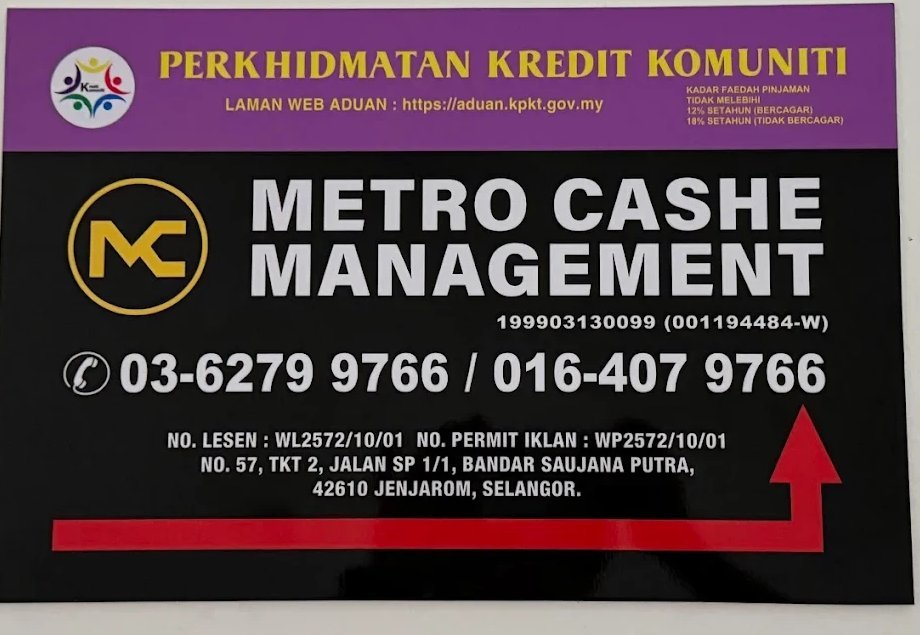 Metro Cashe Management signboard showing the KPKT Perkhidmatan Kredit Komuniti banner, interest rate cap, licence number, ad permit number, and office address